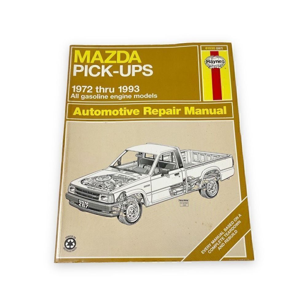 Haynes Repair Manual Mazda Pickups Gas Models 1972-1993 61030 267 Used Flawed